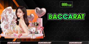 Cách Soi Cầu Baccarat Chuẩn Xác Tại Nhà Cái 888Top 